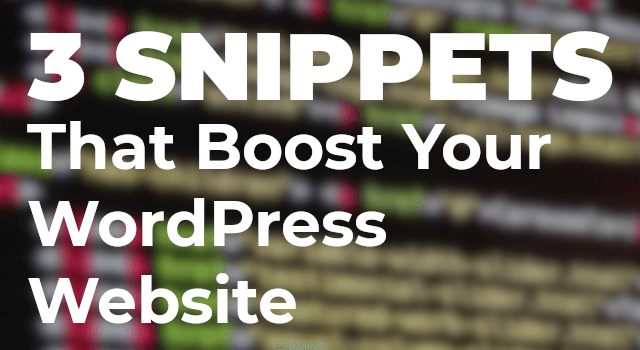 3 snippets to boost wordpress