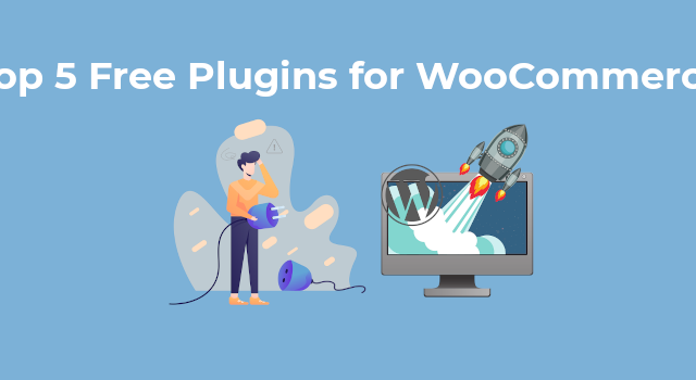 top 5 free plugins for woocommerce